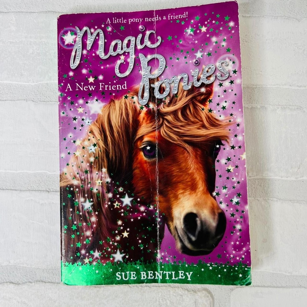 Magic Ponies A New Friend Sue Bentley Paperback Book Grosset Dunlap